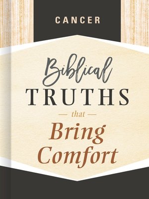 cover image of Cancer: Biblical Truths that Bring Comfort